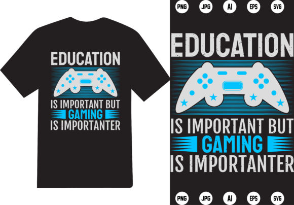 Education is Important but Gaming is Importanter: A Modern Mantra for Design