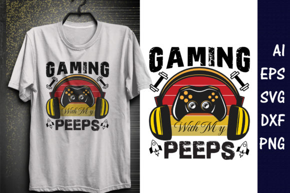 Gaming with My Peeps: Your Instant T-Shirt Design for the Ultimate Squad