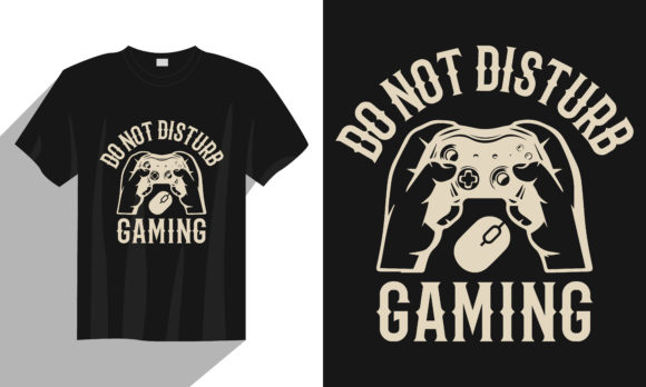 The Do Not Disturb Gaming T-Shirt Design and Its Creative Potential
